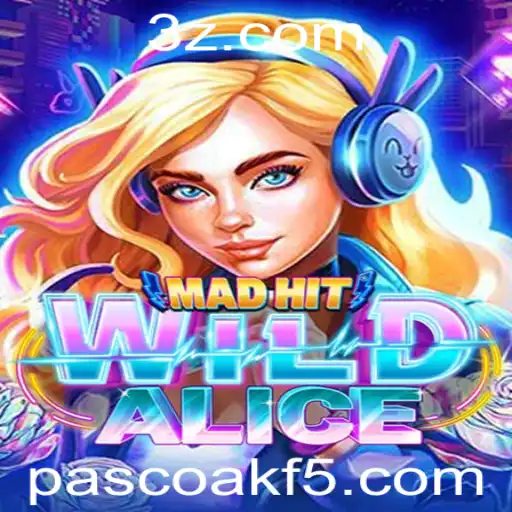 Explorando o Mundo Encantado de MadHitWildAlice